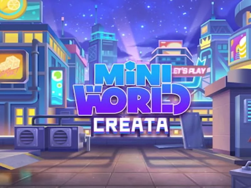 Hack Mini World là gì?