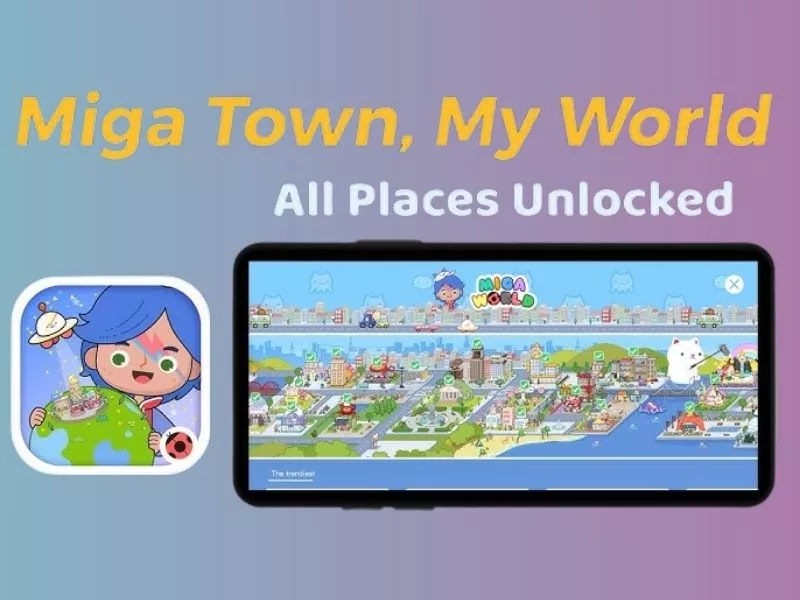 Tải Miga World Mod APK (Mở Khóa Tất Cả) v1.95 Cho Android 3 Khám Phá Ưu Điểm Vượt Trội Của Phiên Bản Miga World Mod