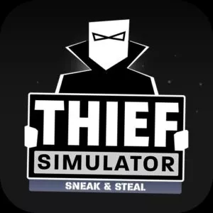 Tải Thief Simulator Mod Apk (Vô Hạn Tiền, Điểm Kỹ Năng) v2.2.7