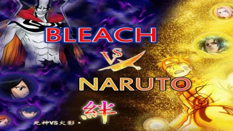 Naruto vs Bleach – Đại Chiến Anime Kinh Điển