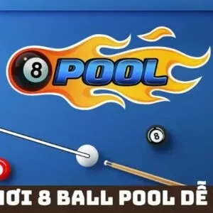 Mẹo Chơi 8 Ball Pool Dễ Thắng: Bí Quyết Trở Thành Cơ Thủ Đại Tài